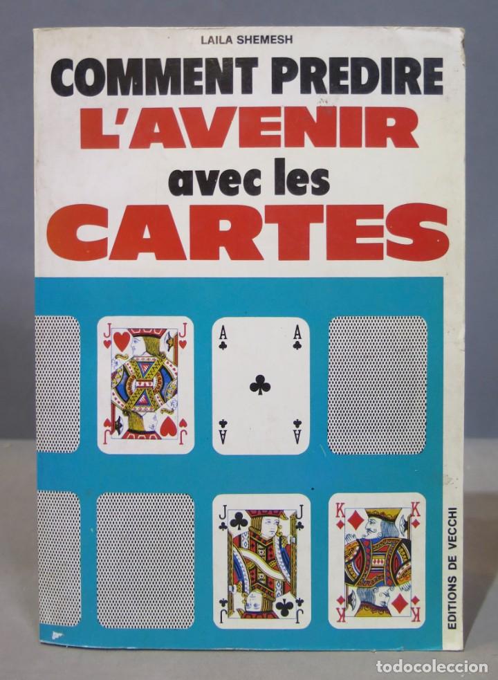 Libros de segunda mano: COMMENT PREDIRE L&acute;AVENIR AVEC LES CARTES. SHEMESH - Foto 1