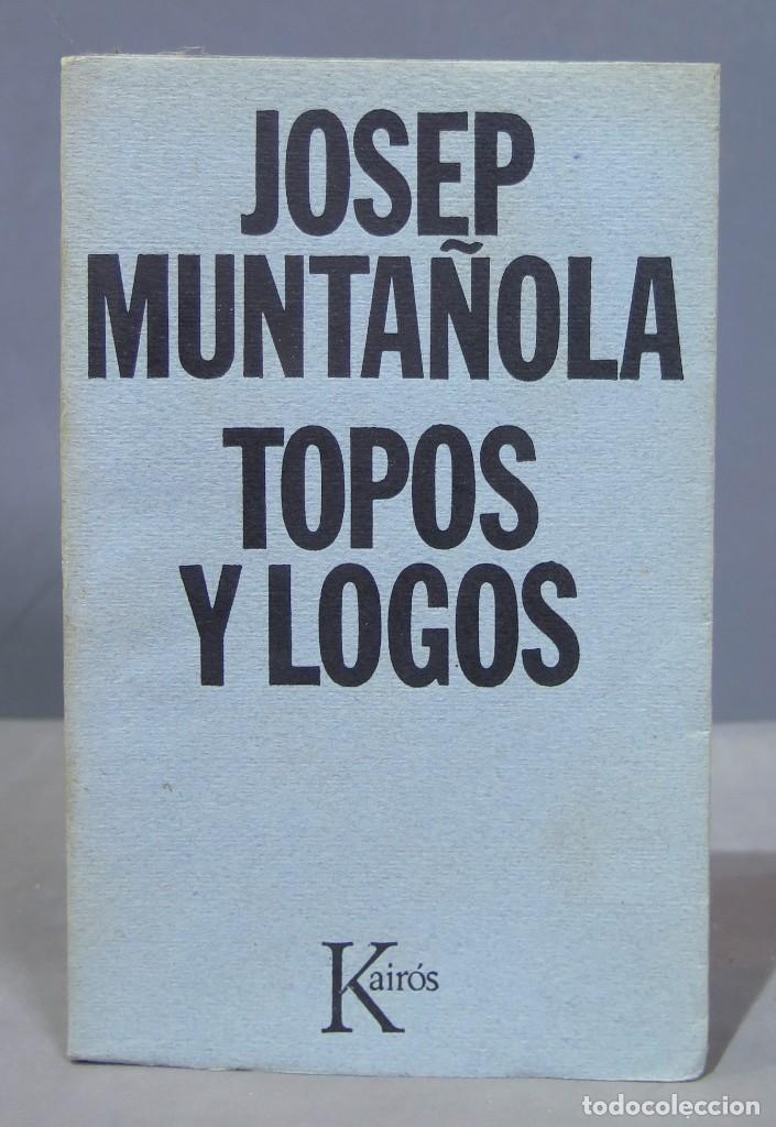 Libros de segunda mano: TOPOS Y LOGOS. MUNTA&Ntilde;OLA - Foto 1
