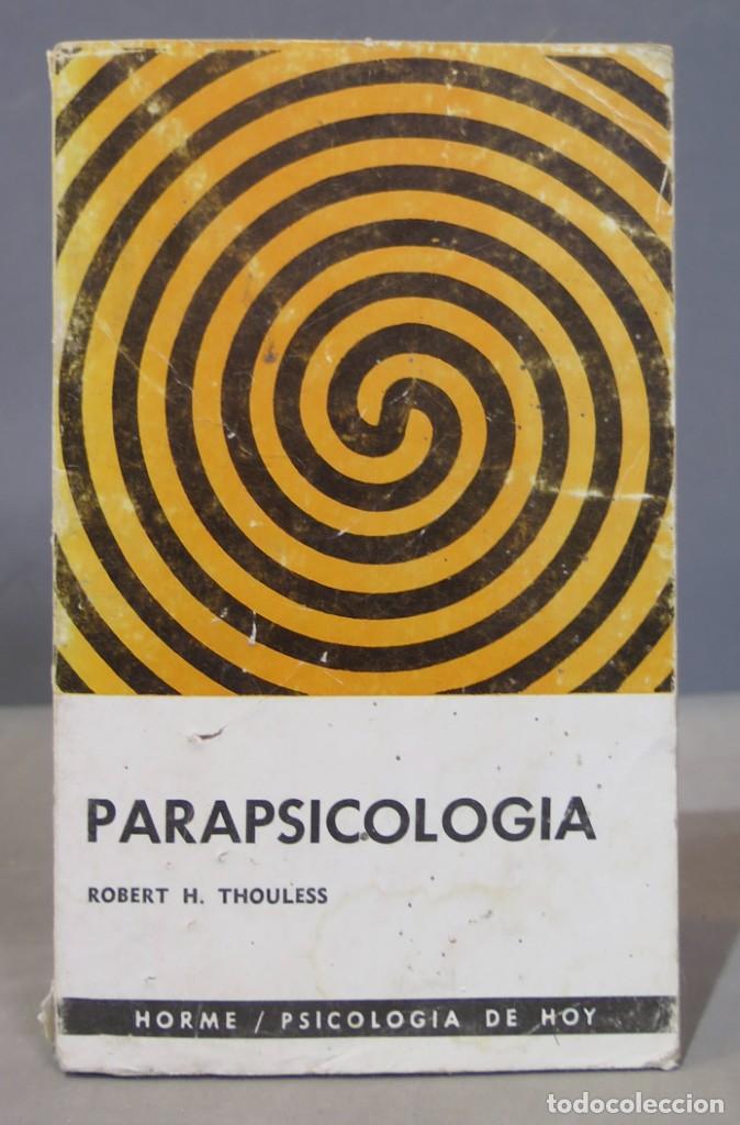 Libros de segunda mano: PARAPSICOLOG&Iacute;A . THOULESS - Foto 1