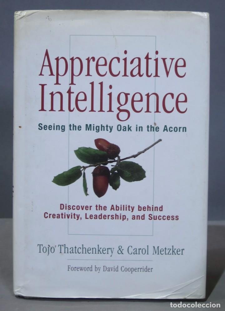 Libros de segunda mano: Appreciative Intelligence. Seeing the Mighty Oak in the Acorn - Foto 1