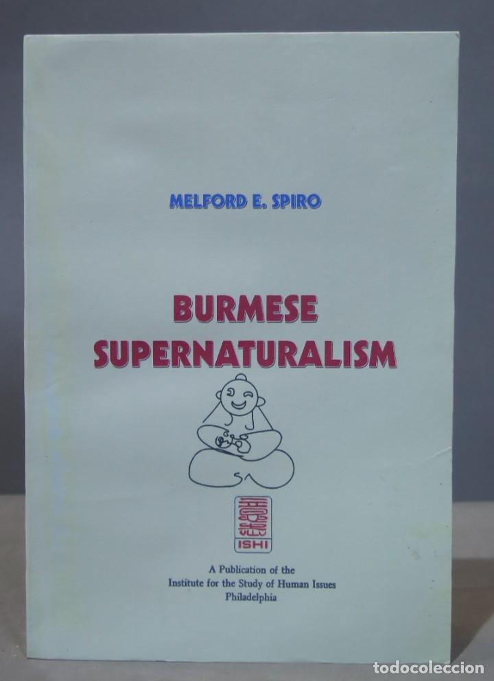 Libros de segunda mano: BURMESE SUPERNATURALISM. SPIRO - Foto 1