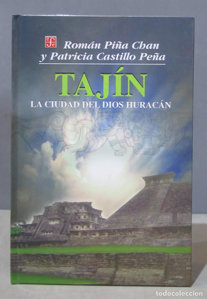 Gebrauchte B&uuml;cher: TAJIN. LA CUIDAD DEL DIOS HURACAN. PI&Ntilde;A CHAN. CASTILLO PE&Ntilde;A
