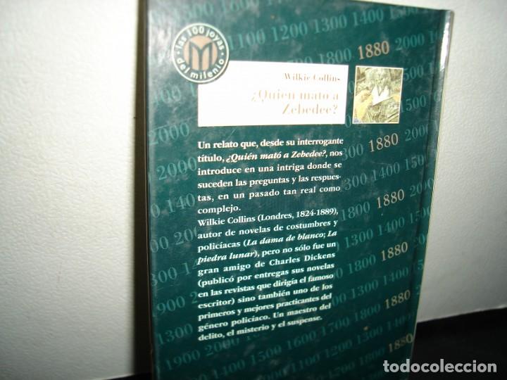 Libros de segunda mano: 19- &iquest;QUI&Eacute;N MAT&Oacute; A ZEBEDEE? - WILKIE COLLINS - Foto 3