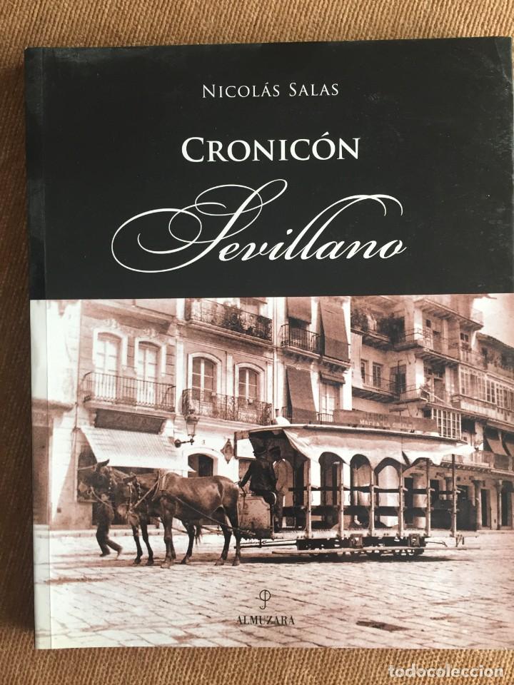 Libros de segunda mano: CRONIC&Oacute;N SEVILLANO NICOL&Aacute;S SALAS ALMUZARA 2004 - Foto 1