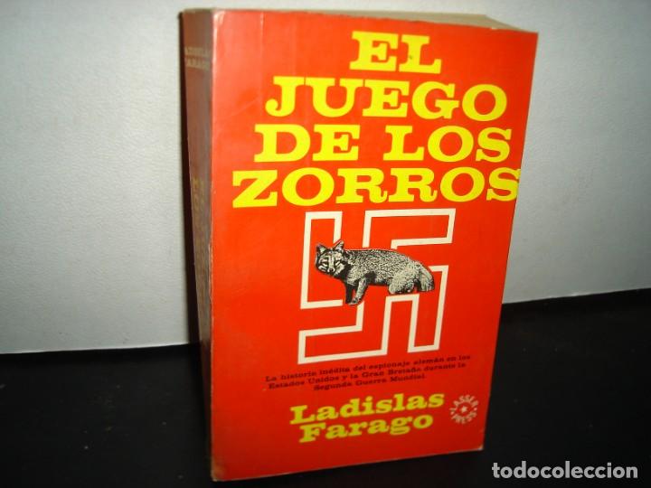 Libros de segunda mano: 19- EL JUEGO DE LOS ZORROS - LADISLAS FARAGO - Foto 1