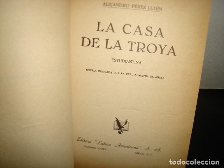Libros de segunda mano: 19- LA CASA DE LA TROYA - A. P&Eacute;REZ LUG&Iacute;N - 50S - Foto 3