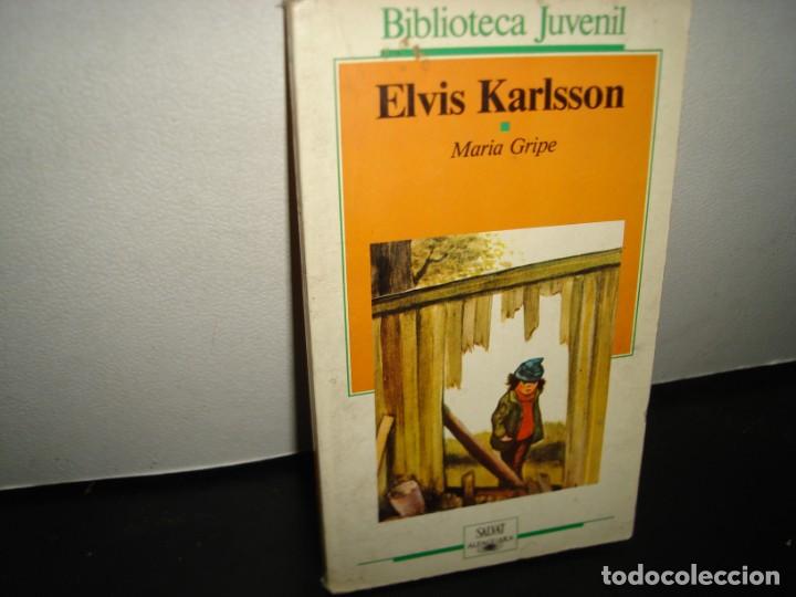 Libros de segunda mano: 19- ELVIS KARLSSON - MAR&Iacute;A GRIPE - Foto 1
