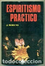 Libros de segunda mano: espiritismo pr&aacute;ctico J Moreno - Foto 1