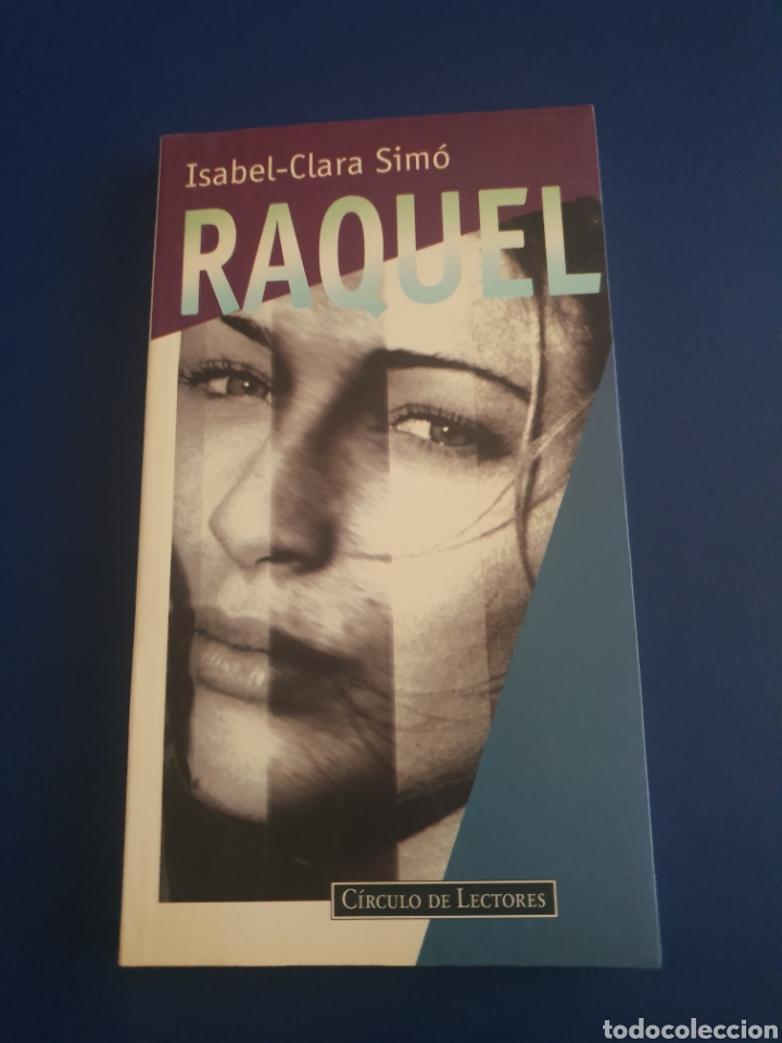 Libros de segunda mano: RAQUEL ISABEL-CLARA SIM&Oacute; C&Iacute;RCULO DE LECTORES 1996 - Foto 1