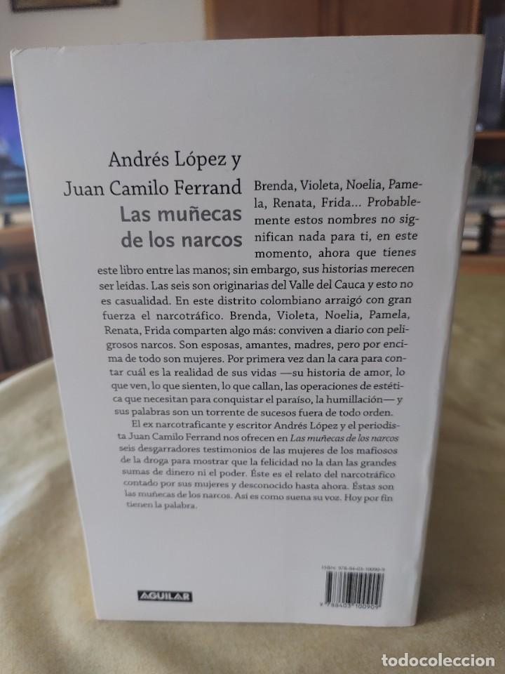 Libros de segunda mano: LAS MU&Ntilde;ECAS DE LOS NARCOS. AGUILAR 2010. - Foto 2