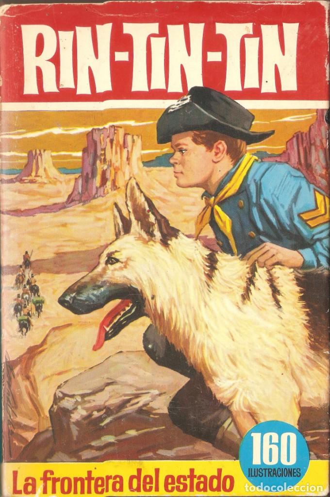 Libros de segunda mano: RIN TIN TIN LA FRONTERA DEL ESTADO - Foto 1