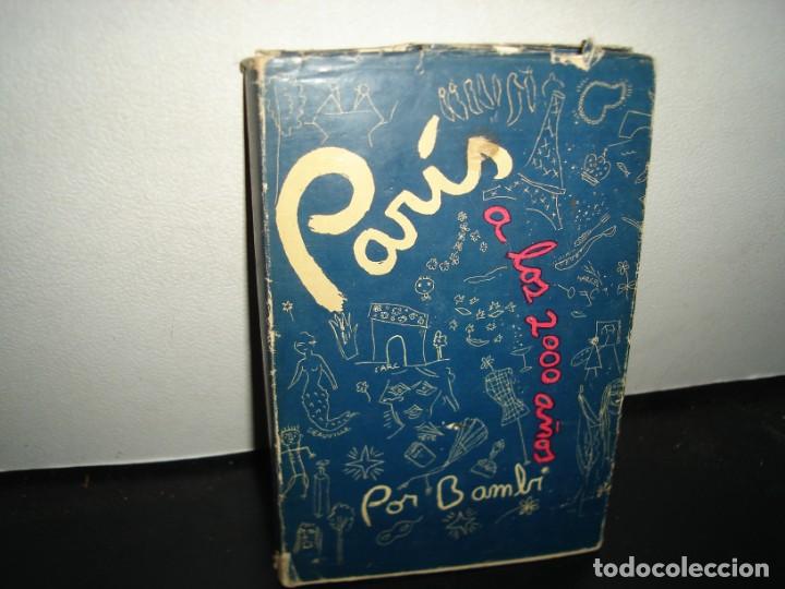 Livres d'occasion: 163- PAR&Iacute;S A LOS DOS MIL A&Ntilde;OS - BAMBI - 1953