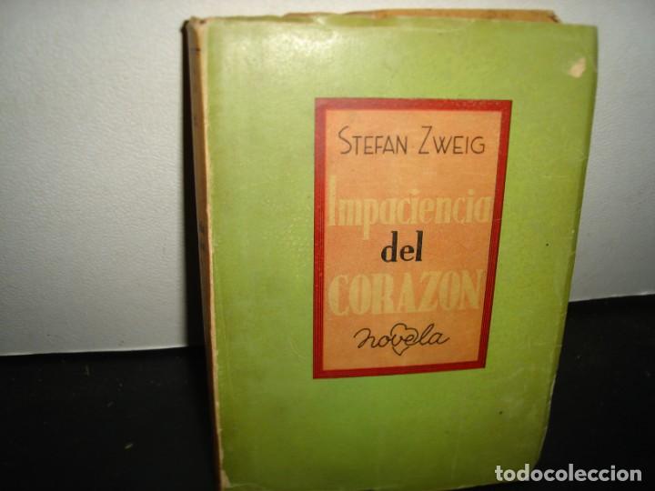 Libros de segunda mano: 21- IMPACIENCIA DEL CORAZ&Oacute;N - STEFAN ZWEIG - 50S - Foto 1