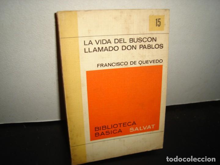 Libros de segunda mano: 21- LA VIDA DEL BUSC&Oacute;N LLAMADO DON PABLOS - FRANCISCO DE QUEVEDO - Foto 1