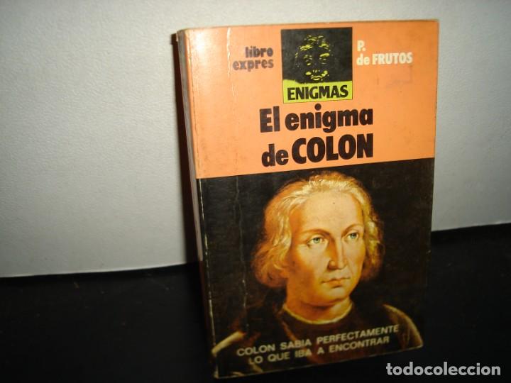 Libros de segunda mano: 21- EL ENIGMA DE COL&Oacute;N - P. DE FRUTOS - Foto 1