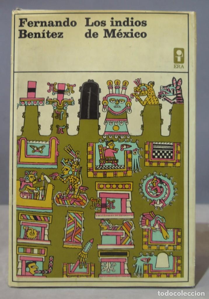 Libros de segunda mano: LOS INDIOS DE MEXICO. BENITEZ - Foto 1