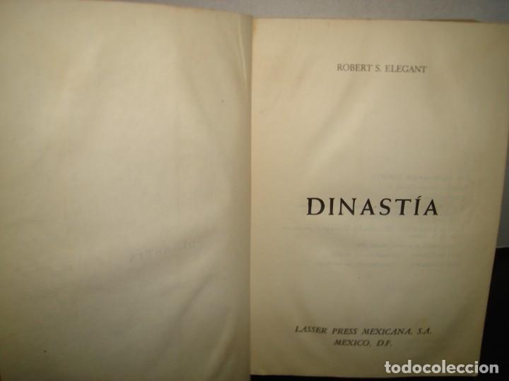 Libros de segunda mano: 22- DINAST&Iacute;A - ROBERT S. ELEGANT - Foto 4