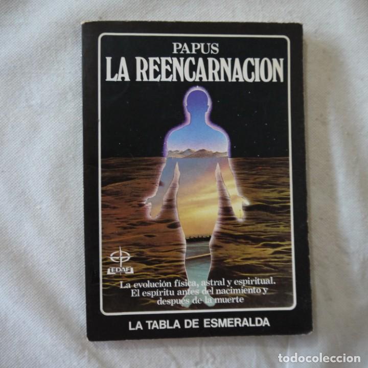 Libros de segunda mano: LA REENCARNACI&Oacute;N - PAPUS - EDAF - 1987 - Foto 1