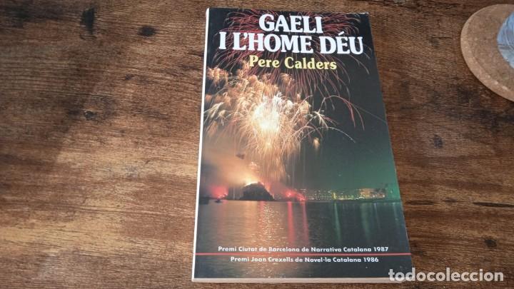 Libros de segunda mano: 9989) GAELI, LHOME DE DEU...CATAL&Agrave; - Foto 1