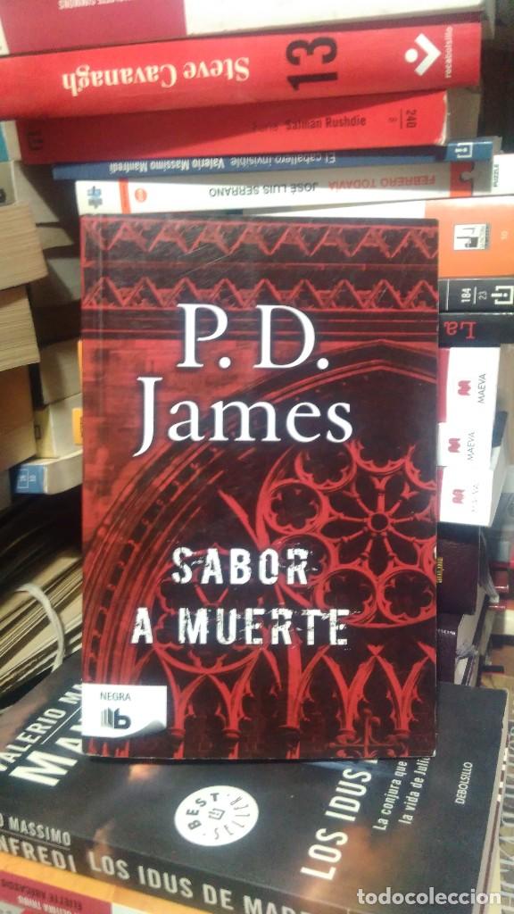 Libros de segunda mano: SABOR A MUERTE, P.D. JAMES, ED. B - Foto 1