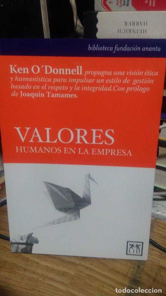 Libros de segunda mano: VALORES HUMANOS EN LA EMPRESA, KEN O&acute;DONNELL, ED. LID - Foto 1