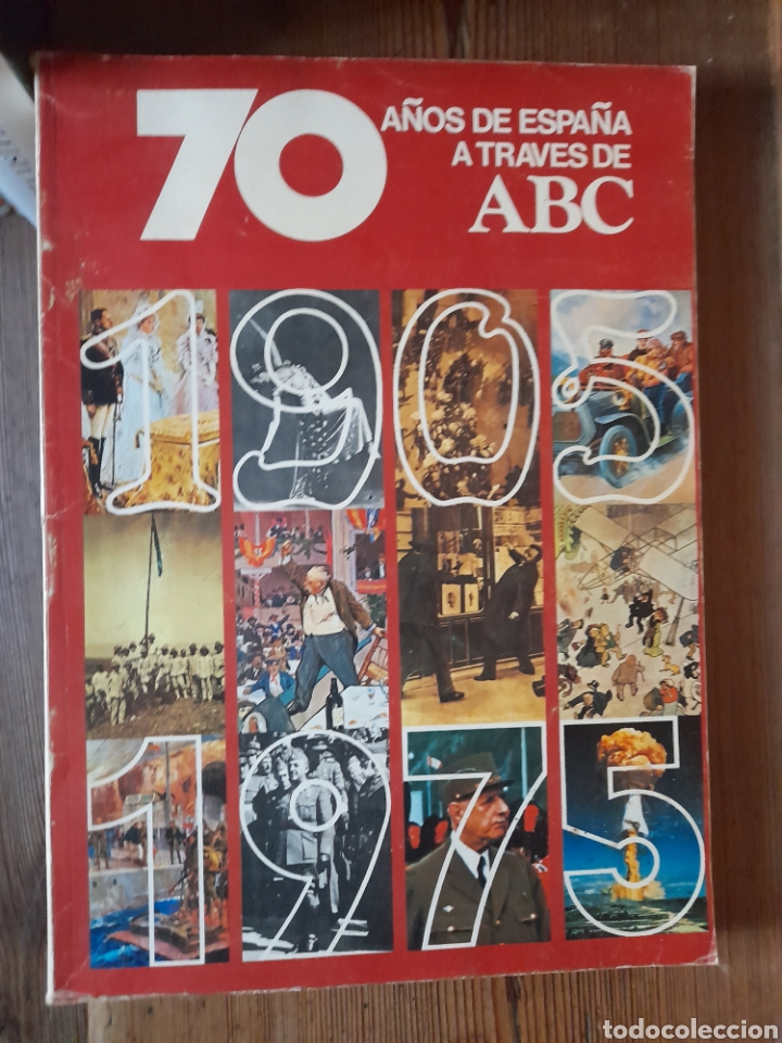 Libros de segunda mano: 70 a&ntilde;os de Espa&ntilde;a a trav&eacute;s de ABC. 1975 - Foto 1