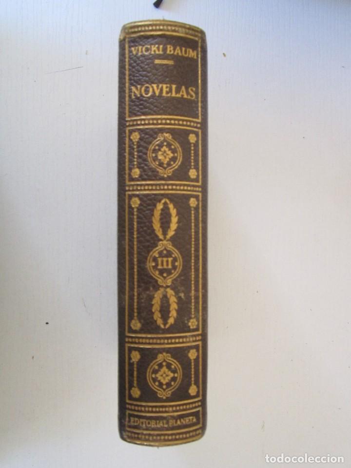 Libros de segunda mano: (114) LIBRO NOVELAS ViCKI BAUM TOMO III DE PLANETA - Foto 1