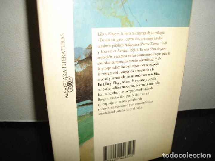 Libros de segunda mano: 22- LILA Y FLAG - JOHN BERGER - Foto 3