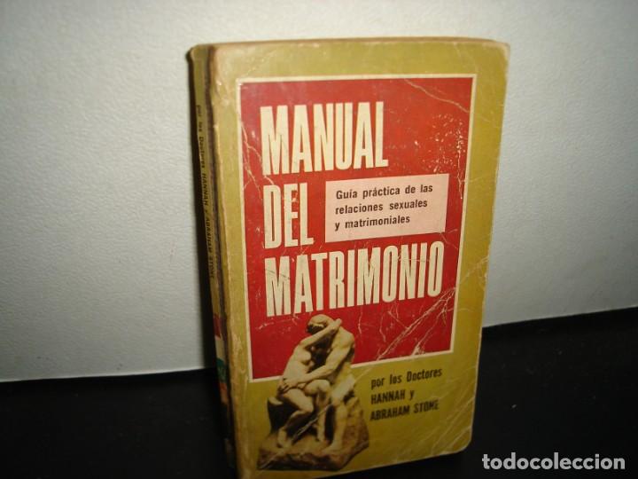 Libros de segunda mano: 22- MANUAL DEL MATRIMONIO - HANNAH Y ABRAHAM STONE - Foto 1