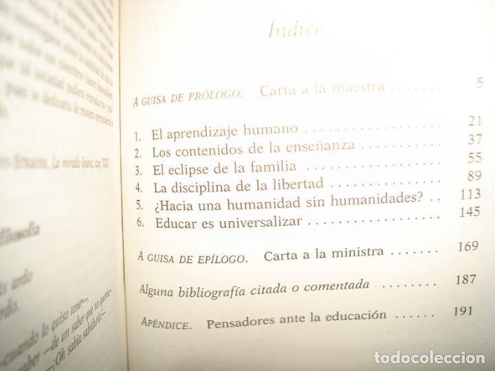 Libros de segunda mano: 23- EL VALOR DE EDUCAR - FERNANDO SAVATER - Foto 4
