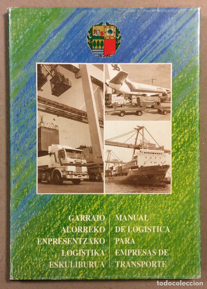 Libros de segunda mano: MANUAL DE LOG&Iacute;STICA PARA EMPRESAS DE TRANSPORTE. GOBIERNO VASCO 1992 - Foto 1