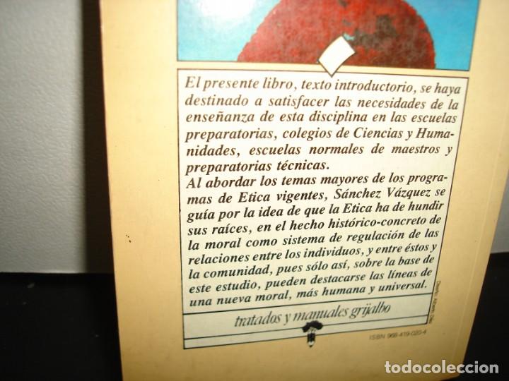 Libros de segunda mano: 167- &Eacute;TICA - A. S&Aacute;NCHEZ V&Aacute;ZQUEZ - Foto 3