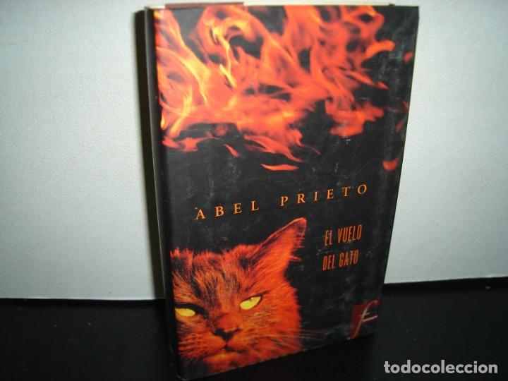 Libros de segunda mano: 23- EL VUELO DEL GATO - ABEL PRIETO - PRIMERA EDICI&Oacute;N, OCTUBRE 2000 - Foto 1