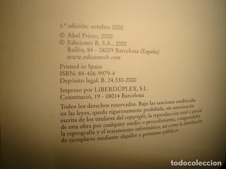 Libros de segunda mano: 23- EL VUELO DEL GATO - ABEL PRIETO - PRIMERA EDICI&Oacute;N, OCTUBRE 2000 - Foto 5