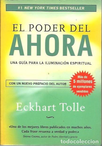Libros de segunda mano: EL PODER DE AHORA UNA GUIA PARA LA ILUMINACION ESPIRITUAL ECKHART TOLLE