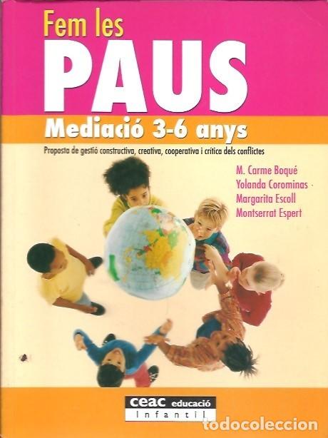 Libros de segunda mano: FEM LES PAUS MEDIACIO 3 6 ANYS CEAC - Foto 1