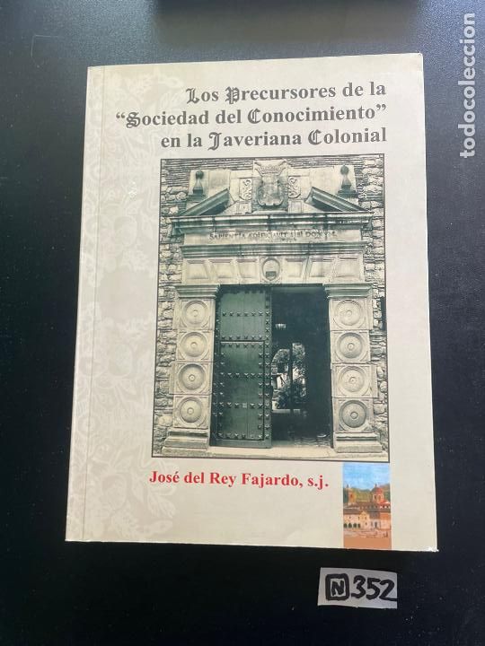 Libros de segunda mano: Los precursores de la sociedad del conocimiento - Foto 1