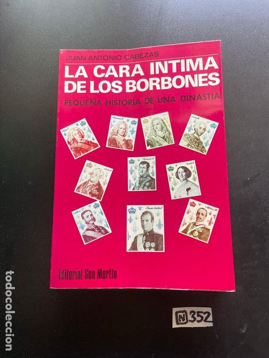 Libros de segunda mano: La cara &iacute;ntima de los borbones - Foto 1
