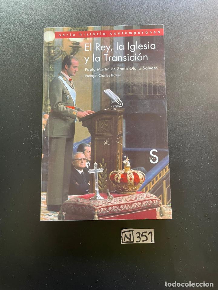 Libros de segunda mano: El Rey, la Iglesia y la transici&oacute;n - Foto 1