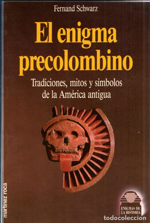 Libros de segunda mano: FERNAND SCHWARZ : EL ENIGMA PRECOLOMBINO (MARTINEZ ROCA, 1968) - Foto 1