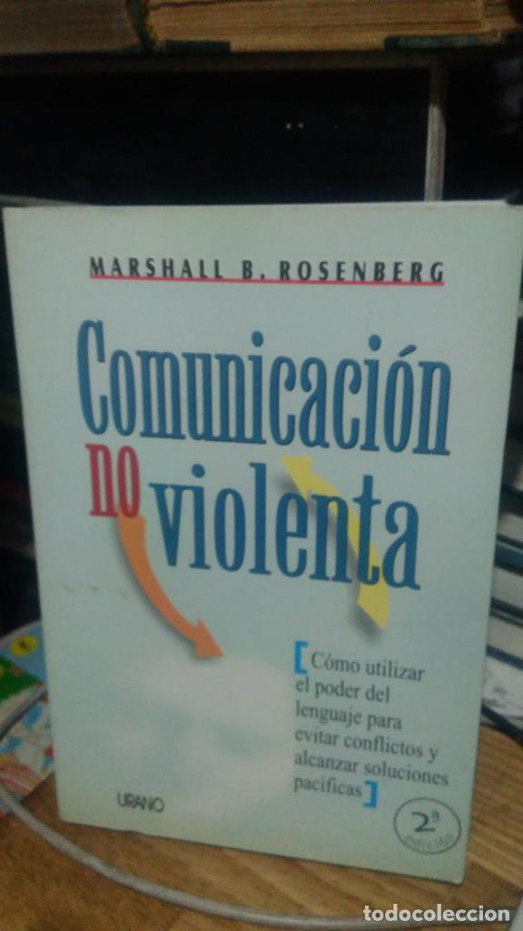 Libros de segunda mano: COMUNICACI&Oacute;N NO VIOLENTA, MARSHALL B. ROSENBERG, ED. URANO - Foto 1