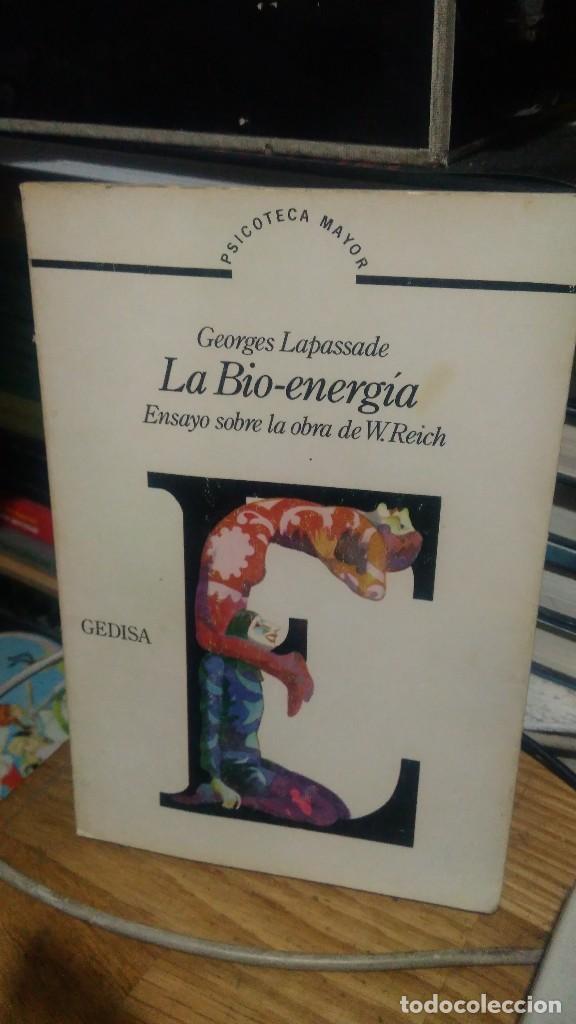 Libros de segunda mano: LA BIO-ENERG&Iacute;A, GEORGES LAPASSADE, ED. GEDISA - Foto 1