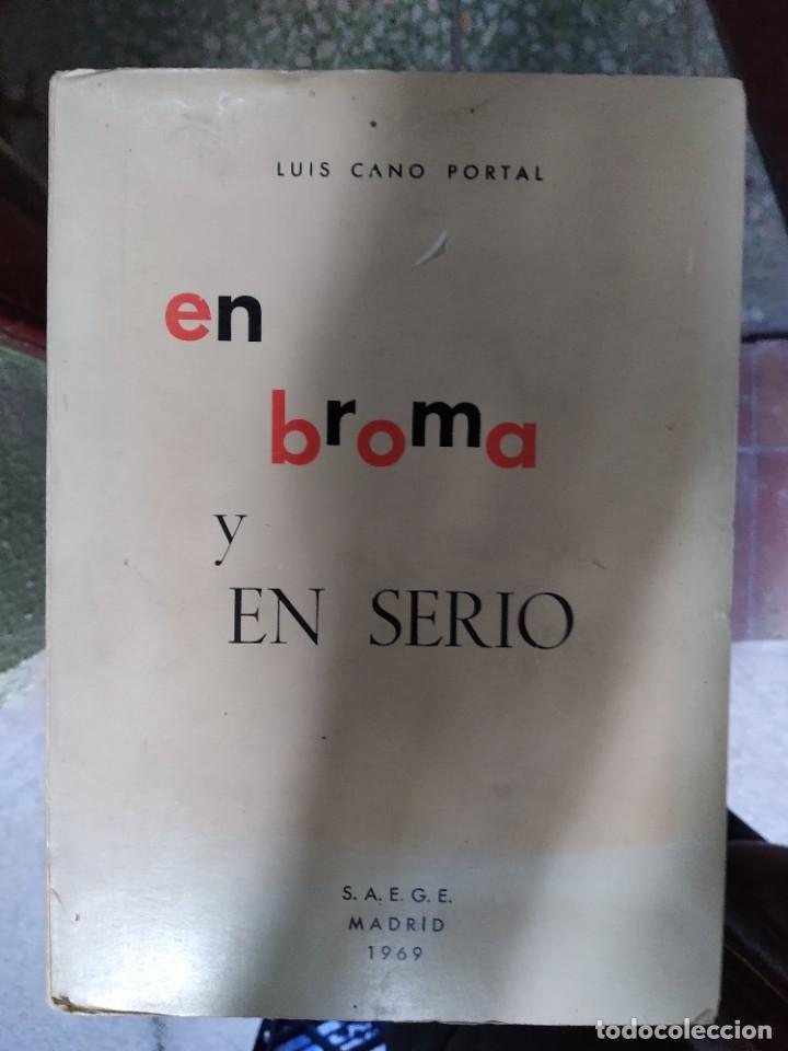 Libros de segunda mano: Luis Cano Portal - En broma y en serio - Foto 1