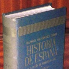 Libros de segunda mano: LA ESPAÑA DE FERNANDO VII POR RAMÓN MENÉNDEZ PIDAL DE ED. ESPASA CALPE EN MADRID 1968