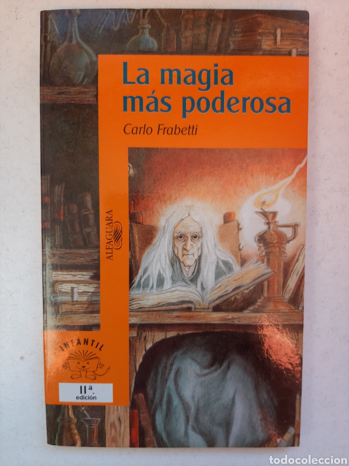 Libros de segunda mano: LA MAGIA M&Aacute;S PODEROSA - Carlos Fabretti - Foto 1