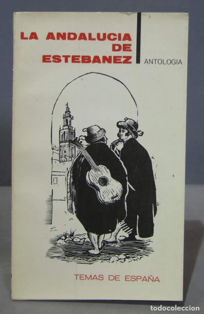 Gebrauchte B&uuml;cher: LA ANDALUC&Iacute;A DE ESTEBANEZ, ANTOLOG&Iacute;A
