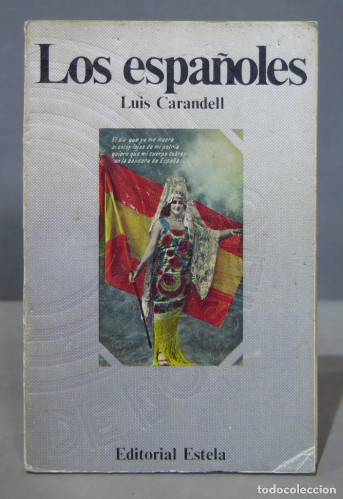 Libros de segunda mano: Los espa&ntilde;oles. Carandell - Foto 1