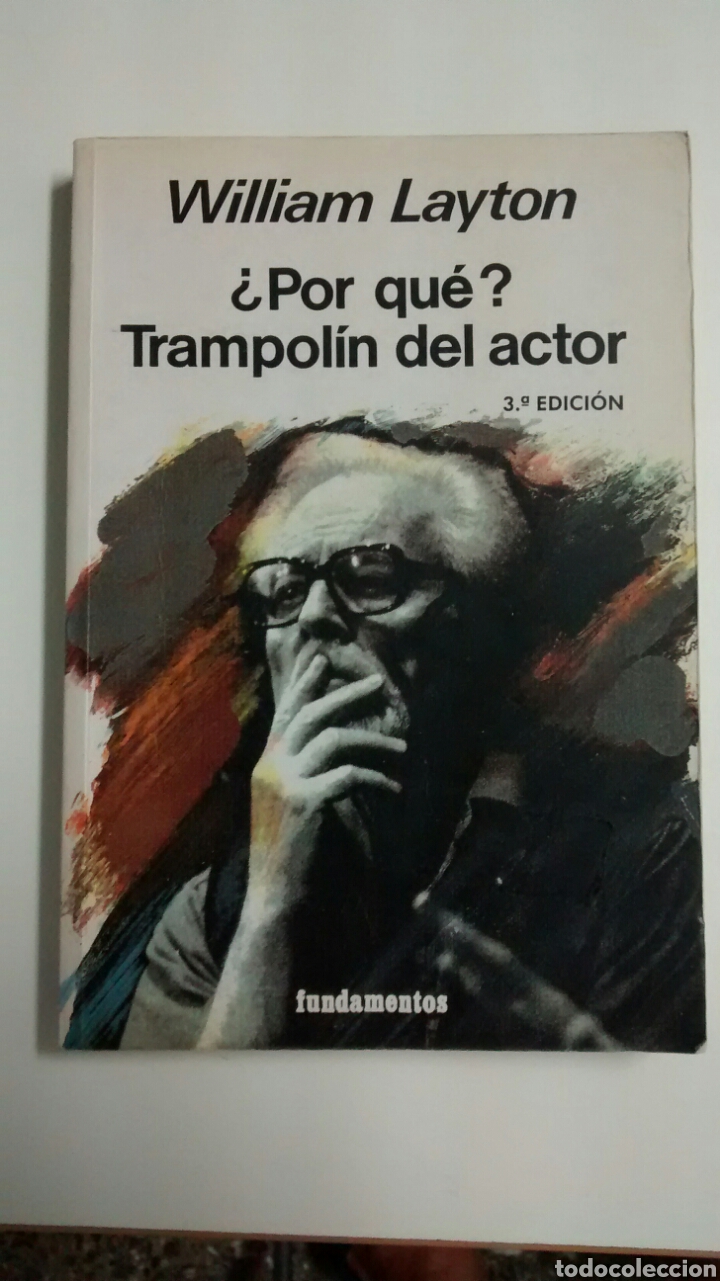 Libros de segunda mano: &iquest;POR QUE? TRAMPOLIN DEL ACTOR DE WILLIAM LAYTON (FUNDAMENTOS) - Foto 1
