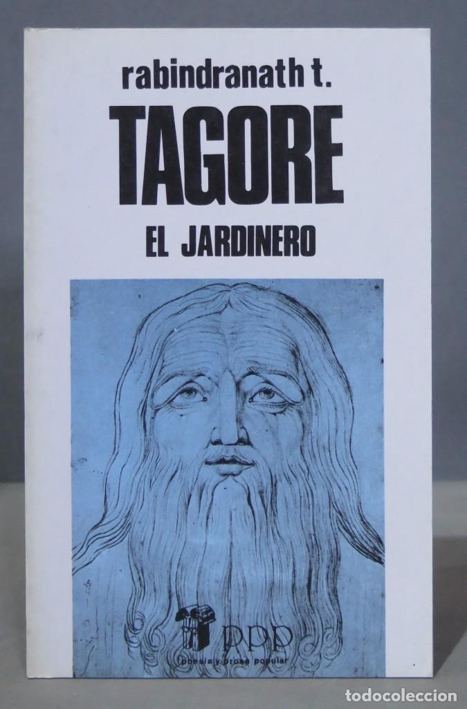 Libros de segunda mano: EL JARDINERO. RABINDRANATH TAGORE - Foto 1