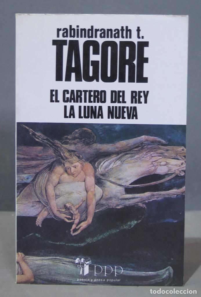 Libros de segunda mano: EL CARTERO DEL REY. LA LUNA NUEVA. RABINDRANATH TAGORE - Foto 1